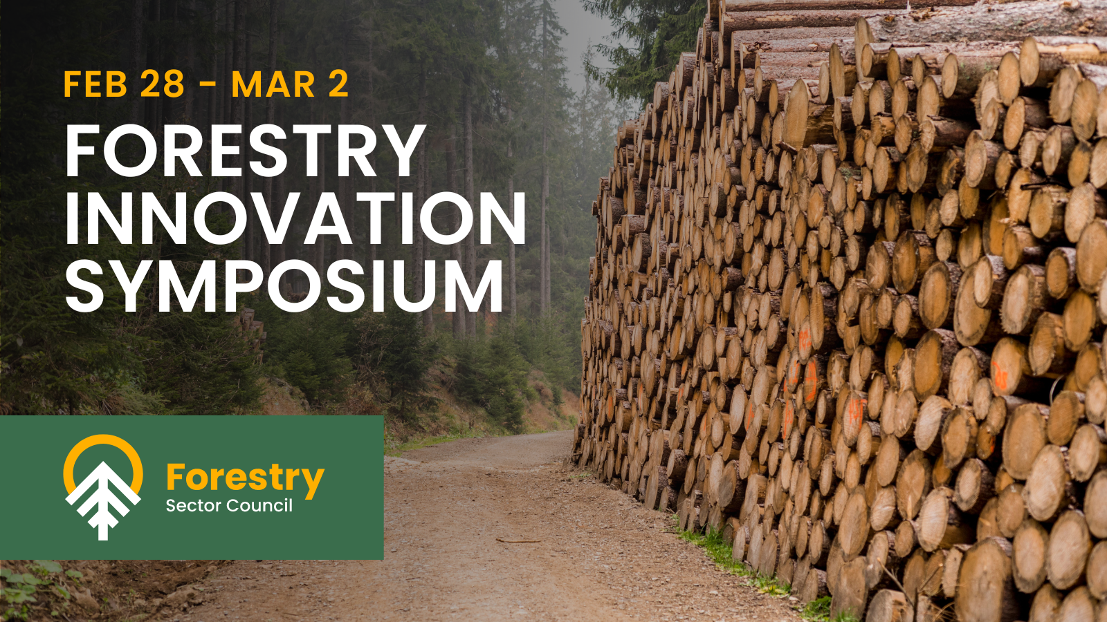 Forestry Innovation Symposium promo graphic with dates February 28 to March 2.